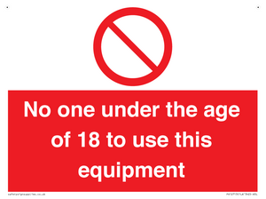 No one under the age of 18 to use this equipment 